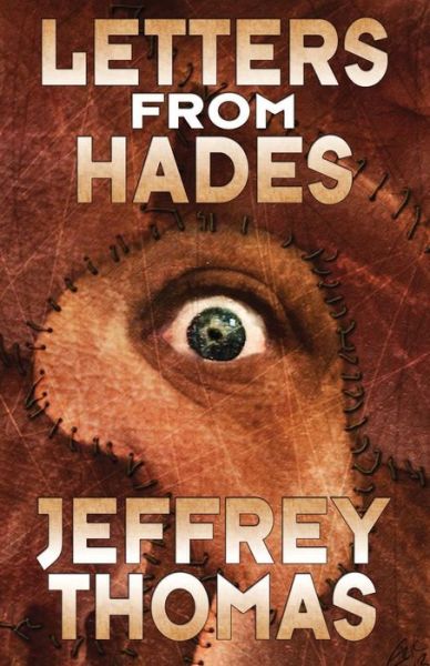 Cover for Jeffrey Thomas · Letters from Hades (Taschenbuch) (2017)