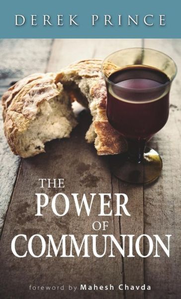 Cover for Derek Prince · The Power of Communion (Pocketbok) (2017)