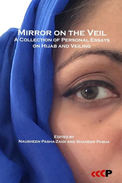 Cover for Nausheen Pasha-Zaidi · Mirror on the Veil (Paperback Book) (2017)