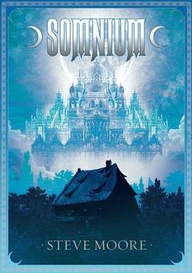 Cover for Steve Moore · Somnium - Somnium (Paperback Book) [Revised and Expanded edition] (2018)