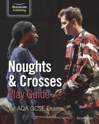 Cover for Annie Fox · Noughts &amp; Crosses Play Guide For AQA GCSE Drama (Paperback Book) (2020)