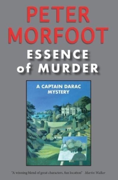 Cover for Peter Morfoot · Essence of Murder: A Captain Darac Mystery - A Captain Darac Mystery (Paperback Book) (2022)