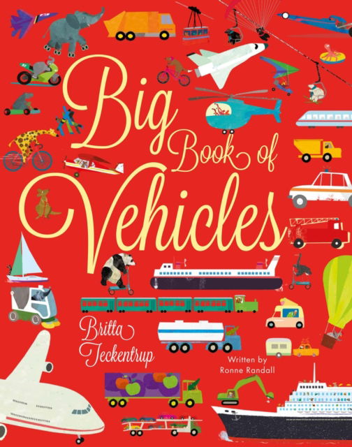 Big Book of Vehicles - Little Explorers Big Facts Books - Ronne Randall - Books - Boxer Books Limited - 9781914912511 - October 28, 2023