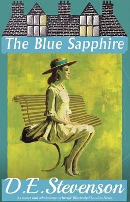 Cover for D.E. Stevenson · The Blue Sapphire (Paperback Book) (2022)
