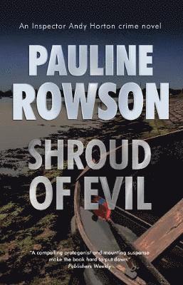 Cover for Pauline Rowson · Shroud of Evil: An Inspector Andy Horton Crime Novel (11) - DI Andy Horton Mysteries (Paperback Book) (2020)