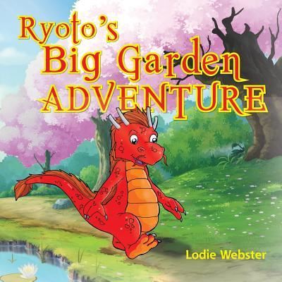 Cover for Lodie Webster · Ryoto's Big Garden Adventure (Paperback Book) (2016)