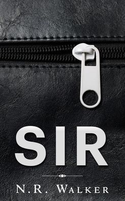 Cover for N R Walker · Sir (Paperback Bog) (2019)