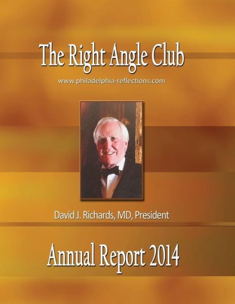 Right Angle Club Annual Report 2014 - George Ross Fisher - Książki - Ross & Perry, Inc. - 9781932109511 - 6 stycznia 2015