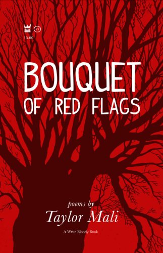 Bouquet of Red Flags - Taylor Mali - Kirjat - Write Bloody Publishing - 9781938912511 - lauantai 1. marraskuuta 2014