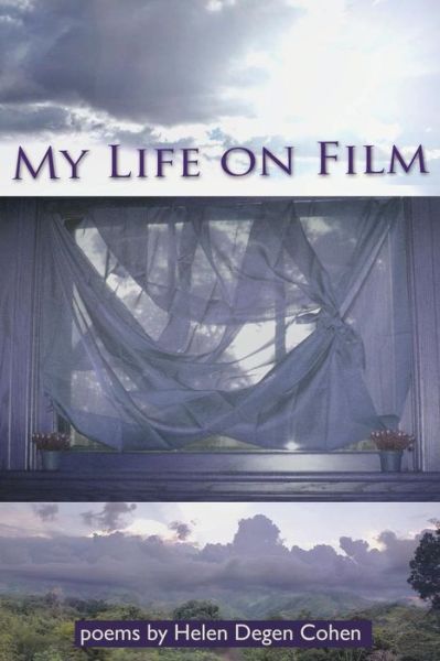 My Life on Film - Helen Degen Cohen - Books - Glass Lyre Press - 9781941783511 - March 26, 2018