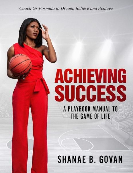 Cover for Shanae B Govan · Achieving Success! (Paperback Book) (2019)