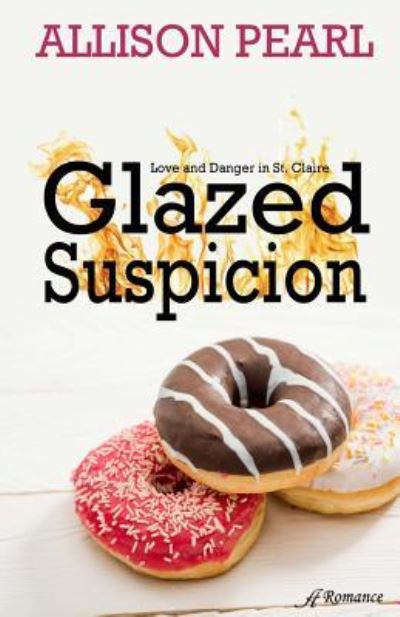 Cover for Allison Pearl · Glazed Suspicion (Pocketbok) (2019)