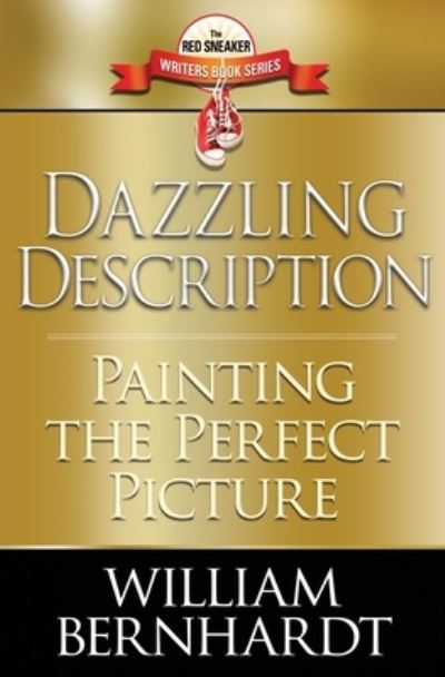 Cover for William Bernhardt · Dazzling Description: Painting the Perfect Picture (Taschenbuch) (2020)