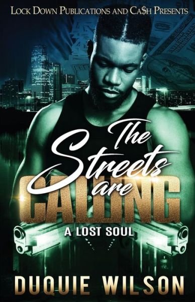 Cover for Duquie Wilson · The Streets Are Calling (Paperback Bog) (2019)