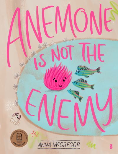 Cover for Anna McGregor · Anemone Is Not the Enemy (Book) (2021)