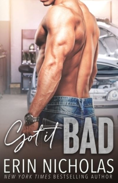 Cover for Erin Nicholas · Got It Bad (Pocketbok) (2022)