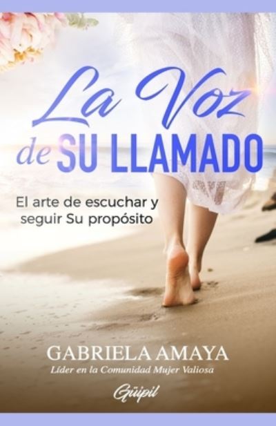 Cover for Gabriela Amaya · Voz de Su Llamado (Bok) (2022)