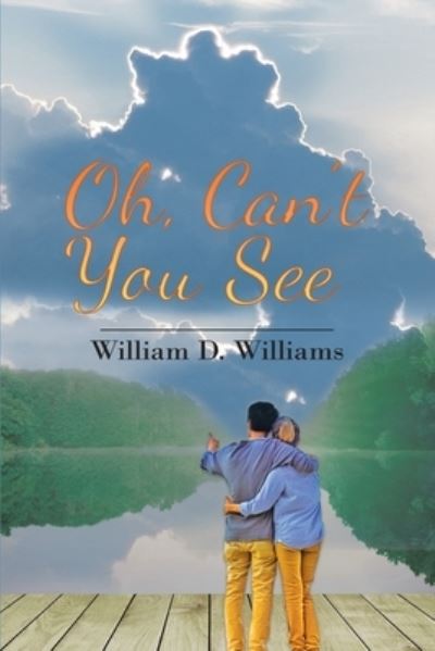 Cover for William Williams · Oh, Can't You See (Paperback Book) (2021)