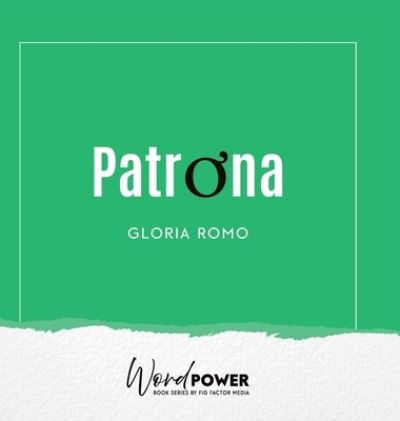 Cover for Gloria Romo · Patrona (Book) (2022)