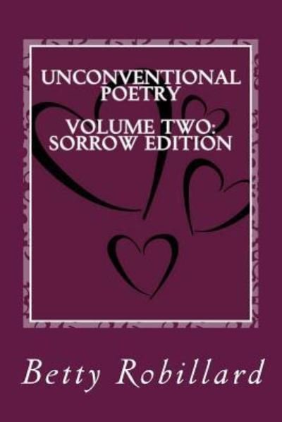 Betty S Robillard · Unconventional Poetry (Taschenbuch) (2017)