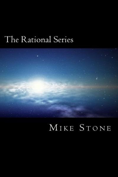 Cover for Mike Stone · The Rational Series (Paperback Book) (2017)