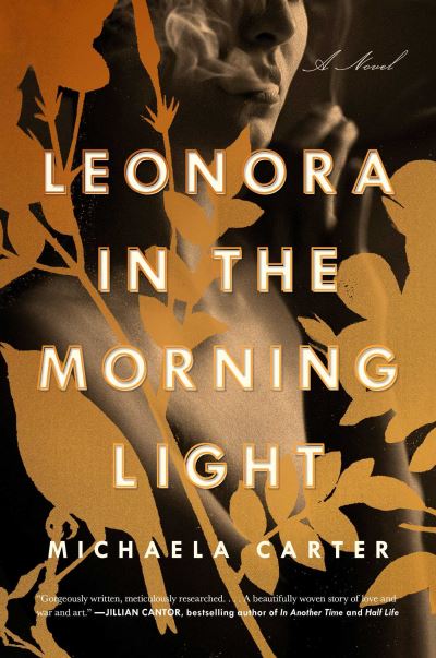 Cover for Michaela Carter · Leonora in the Morning Light: A Novel (Hardcover Book) (2021)