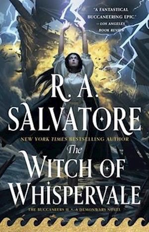 Cover for R. A. Salvatore · The Witch of Whispervale: The Buccaneers, Book 2 - DemonWars: The Buccaneers (Paperback Book) (2026)