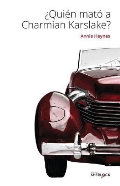 Cover for Annie Haynes · ?Quien mato a Charmian Karslake? (Taschenbuch) (2018)