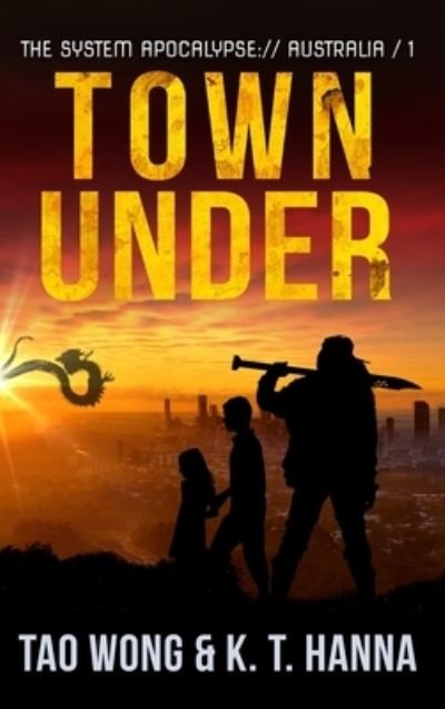 Cover for Tao Wong · Town Under (Hardcover Book) (2021)