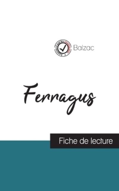 Cover for Honore de Balzac · Ferragus de Balzac (fiche de lecture et analyse complete de l'oeuvre) (Paperback Bog) (2021)