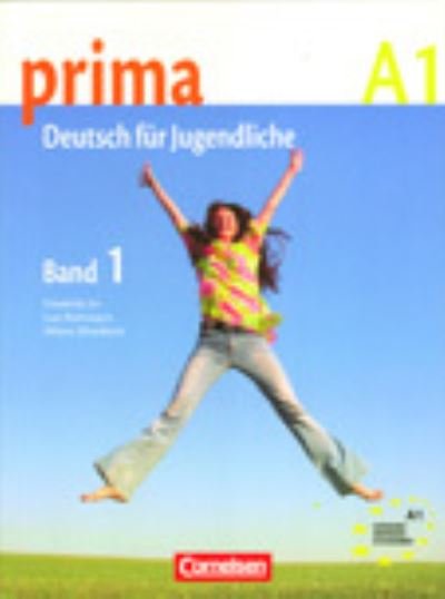 Cover for Friederike Jin, Lutz Rohrmann, Milena ZbrankovÃ¡ · Prima - Deutsch fur Jugendliche: Schulerbuch 1 (A1) (Taschenbuch) (2007)