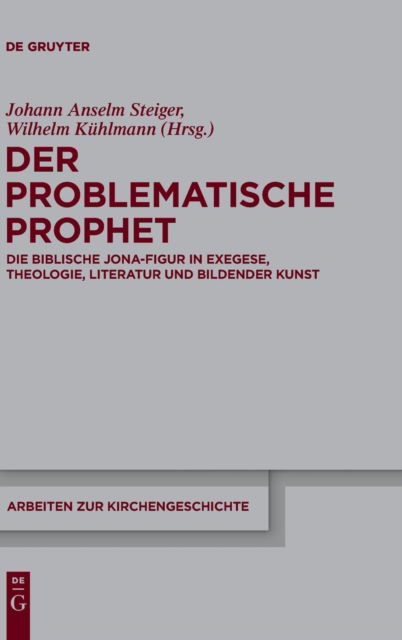 Cover for Johann Anselm Steiger · Der problematische Prophet (Book) (2011)