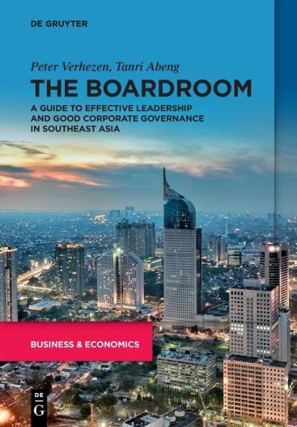 Peter Verhezen · The Boardroom: A Guide to Effective Leadership and Good Corporate Governance in Southeast Asia (Paperback Bog) (2022)