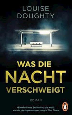 Cover for Louise Doughty · Was die Nacht verschweigt (Paperback Book) (2022)