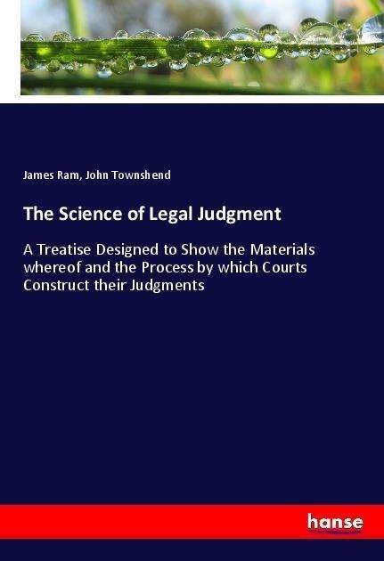 The Science of Legal Judgment - Ram - Books -  - 9783337568511 - 