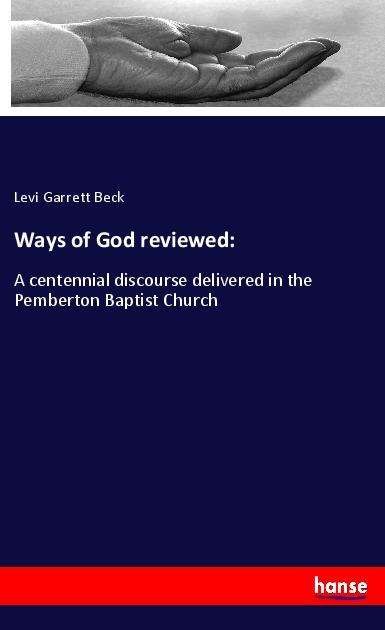 Cover for Beck · Ways of God reviewed: (Bok)