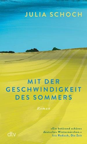 Cover for Julia Schoch · Mit der Geschwindigkeit des Sommers (Bog) (2022)