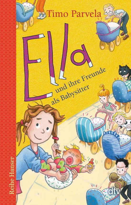 Ella und ihre Freunde als Babysitter - Timo Parvela - Livros - dtv Verlagsgesellschaft - 9783423627511 - 17 de setembro de 2021