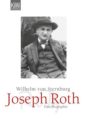 KiWi TB.1178 Sternburg.Joseph Roth - Wilhelm Von Sternburg - Livres -  - 9783462042511 - 