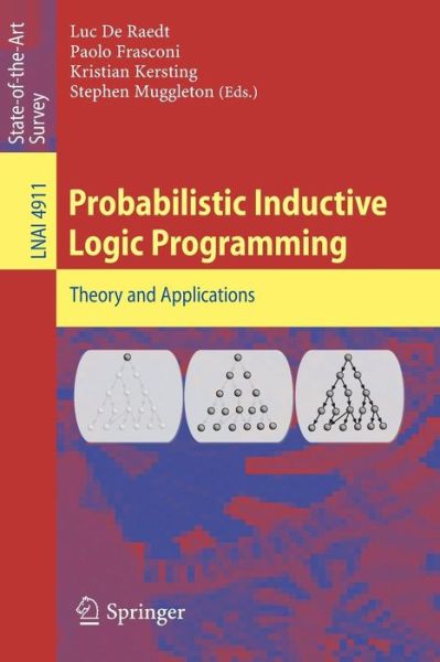 Cover for L De Raedt · Probabilistic Inductive Logic Programming - Lecture Notes in Computer Science (Taschenbuch) (2008)