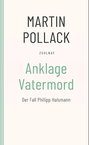 Cover for Martin Pollack · Anklage Vatermord (Book) (2002)