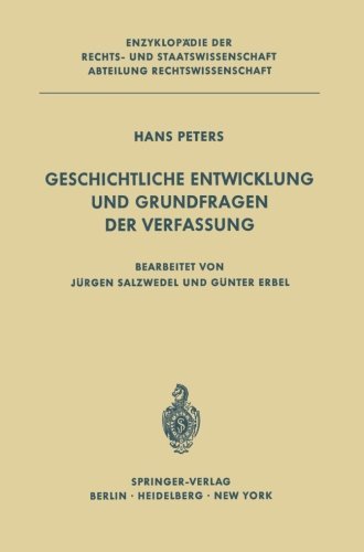 Cover for H Peters · Geschichtliche Entwicklung Und Grundfragen Der Verfassung (Paperback Bog) [Softcover Reprint of the Original 1st 1969 edition] (2012)