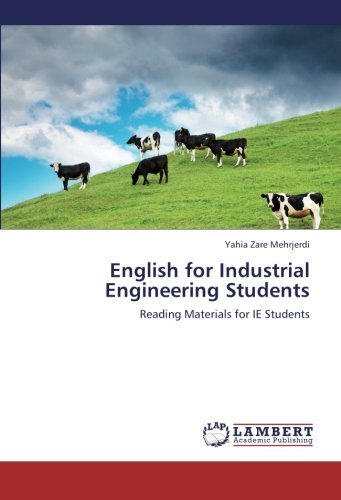 Cover for Yahia Zare Mehrjerdi · English for Industrial Engineering Students: Reading Materials for Ie Students (Paperback Bog) (2012)