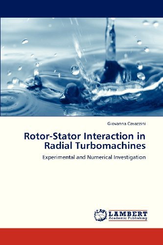 Cover for Giovanna Cavazzini · Rotor-stator Interaction in Radial Turbomachines: Experimental and Numerical Investigation (Paperback Bog) (2013)