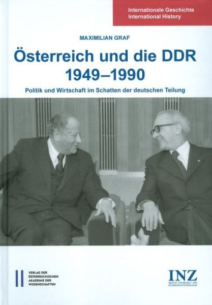 Cover for Graf · Österreich und die DDR 1949-1990 (Book) (2016)