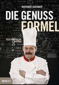 Cover for Gruber · Die Genussformel (Bog)
