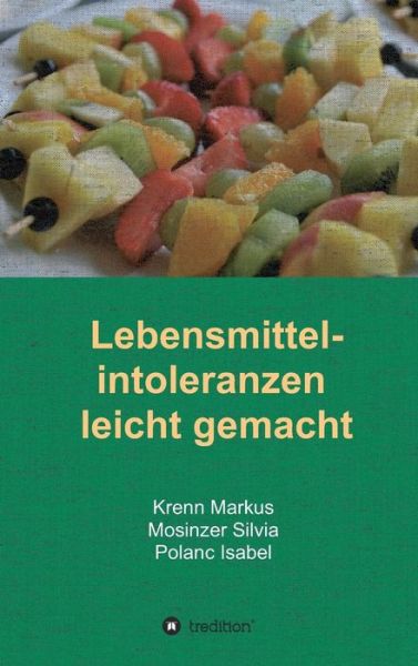 Cover for Isabel Polanc · Lebensmittelintoleranzen Leicht Gemacht (Hardcover Book) (2015)