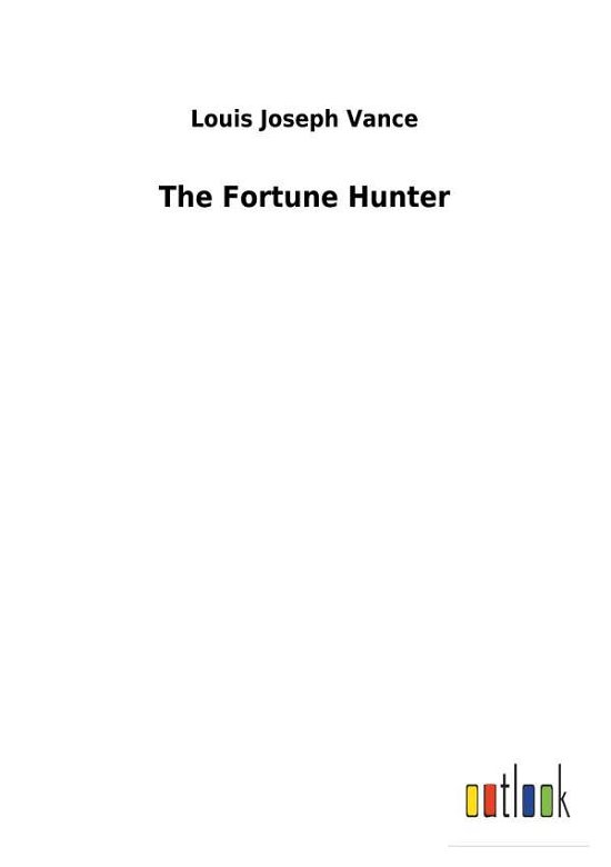 Cover for Vance · The Fortune Hunter (Bog) (2018)