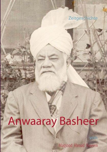 Cover for Maqsood Ahmad Naseem · Anwaaray Basheer (Paperback Book) [German edition] (2014)