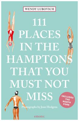 Cover for Wendy Lubovich · 111 Places in the Hamptons That You Must Not Miss - 111 Places / Shops (Paperback Book) (2020)